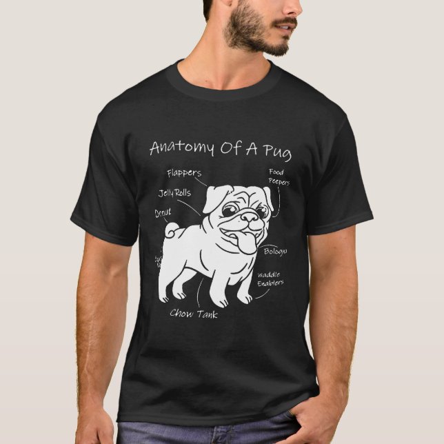 Anatomie einer Mops Lustiges Mops-Geschenk T-Shirt (Vorderseite)