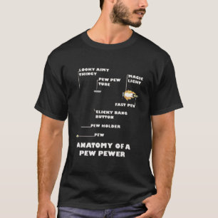 Anatomie einer Pew Pewer T-Shirt