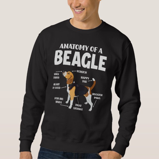 Anatomie eines Beagle - Funny Dog Lover Geschenk Sweatshirt (Vorderseite)
