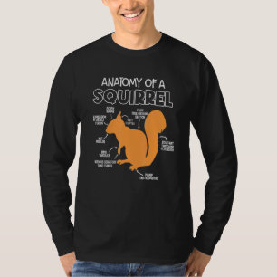 Anatomie eines Eichhörnchens Eichhörnchen Humor T T-Shirt