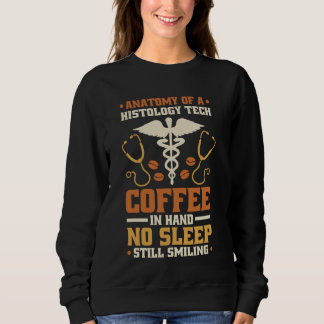 Anatomie eines Histology Tech Design for Histology Sweatshirt