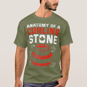 Anatomie eines Kurling Stone Kanadische Patriotin T-Shirt