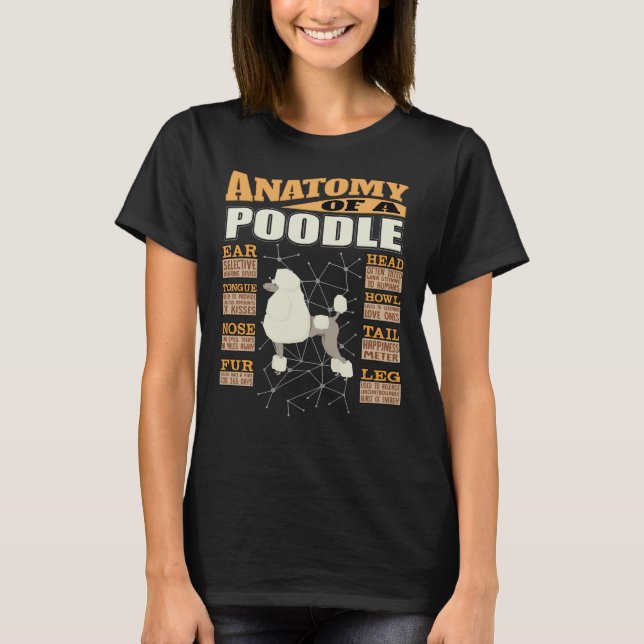 Anatomie eines Poodle Funny Poodle Designs T-Shirt (Vorderseite)