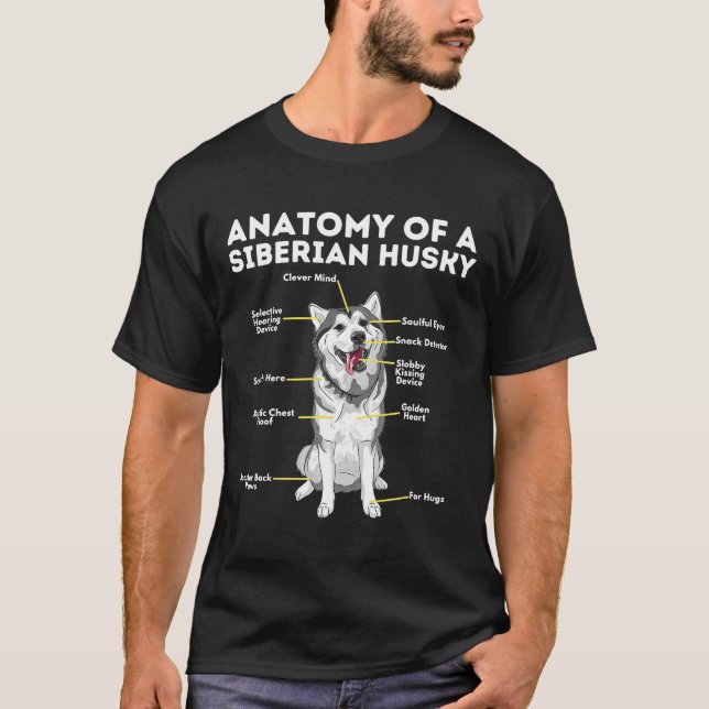Anatomie eines sibirischen Husky-Funny-Sibe-Hundes T-Shirt (Vorderseite)