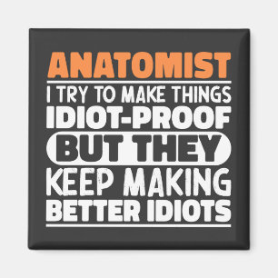 Anatomist versuche ich, die Dinge Cool nachzuweise Magnet