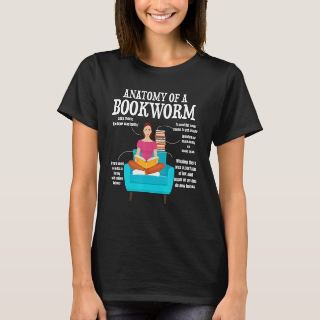 anatomy of a bookworm book reading saying T-Shirt (Vorderseite)