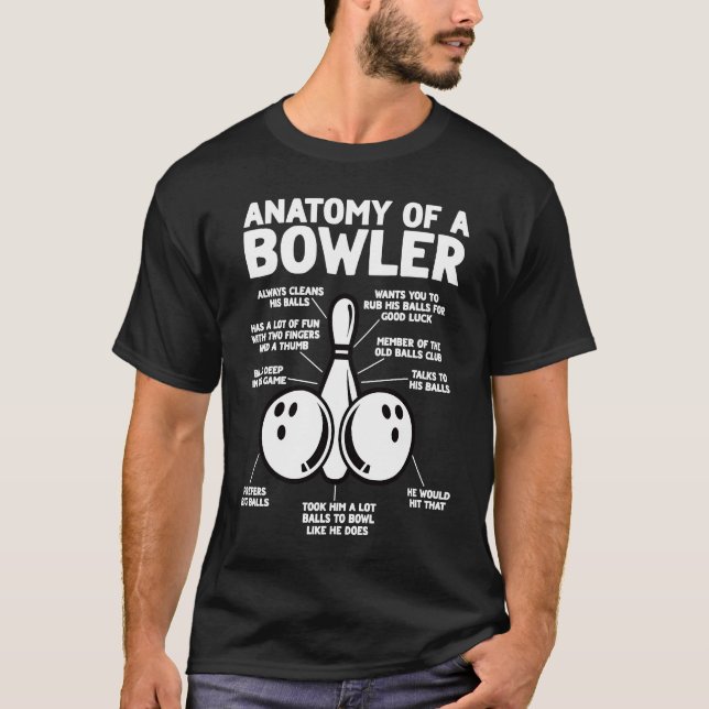 Anatomy of a Bowler  Bowling Father's Day Dad Men T-Shirt (Vorderseite)