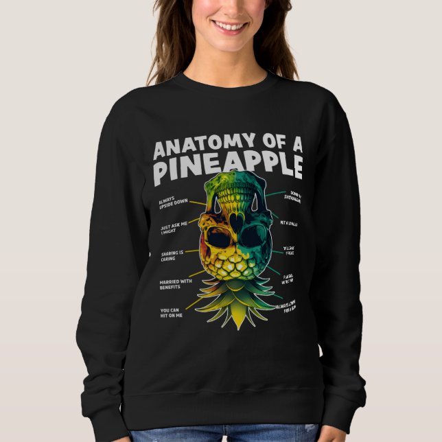 Anatomy of a Pineapple Upside Down Pineapple Swing Sweatshirt (Vorderseite)