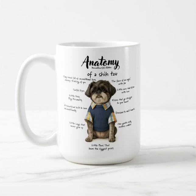 Anatomy of a Shihtzu Unconditional Love Edition  Kaffeetasse (Links)