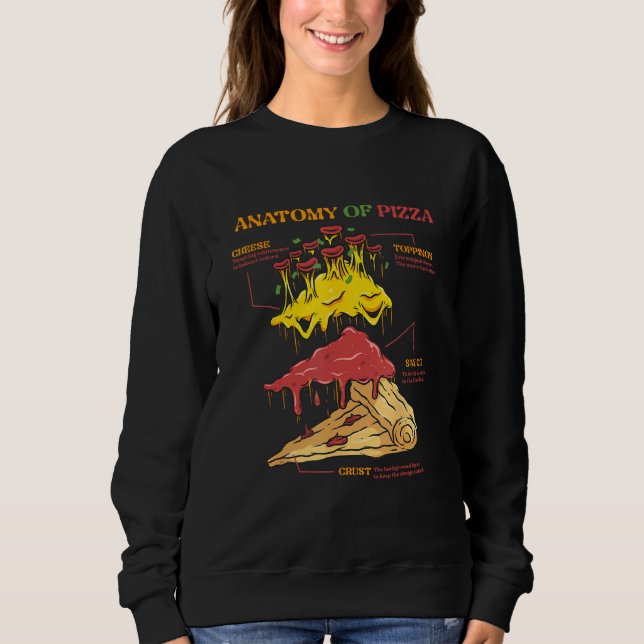Anatomy of Pizza Italian Food Pizza  Baker Pizza M Sweatshirt (Vorderseite)