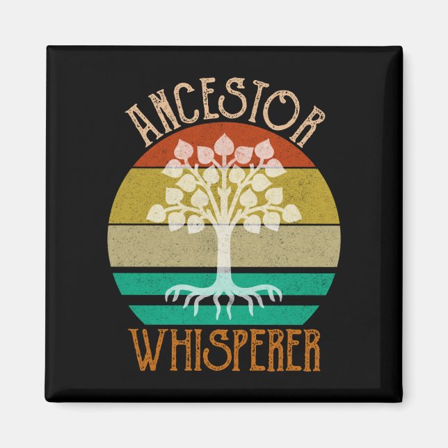 Ancestor Whisperer Genealogie Magnet (Vorne)