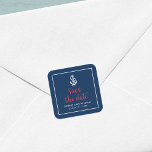 Anchor Blau und Rotes Skript Save the Date Quadratischer Aufkleber<br><div class="desc">Stilvolle Nautical-Save the Date-Aufkleber mit einem Anker und den Worten "Save the Date" in einem roten, stylischen Schrift vor blauem Hintergrund mit weißem Rand. Verwenden Sie es, um Ihre Umschläge Siegel. Karo andere Hochzeitsartikel hier https://www.zazzle.com/rosewoodandcitrus/gifts?cg=196540141241316965&rf=238364477188679314 Personalisieren Sie sie durch Ersetzen des Platzhaltertextes. Für weitere Optionen, wie zum Beispiel den Schriftart...</div>