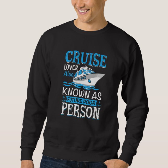 Anchor With Saying For Captain Pontoon Motor Boati Sweatshirt (Vorderseite)