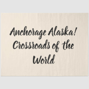 Anchorage Alaska Kreuzung der Welt Seidenpapier