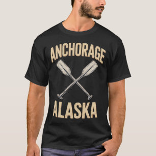 Anchorage Alaska Schifffahrt Kreuzende Ruder T-Shirt
