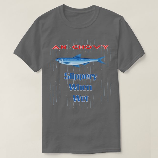 Anchovy Slippery When Nest T-Shirt (Design vorne)