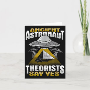 Ancient Astronaut Theorist sagt Ja Design Karte