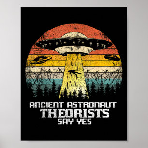 Ancient Astronaut Theoristen sagen Ja Alien Ufo Vi Poster