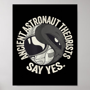 Ancient Astronaut Theorists sagen Yes Astronaut V  Poster