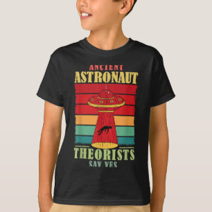 Ancient Astronaut Theorists sagen Yes Shirt Ufo Al
