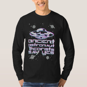 Ancient Astronaut Theorists Ufo Space Planets T-Shirt
