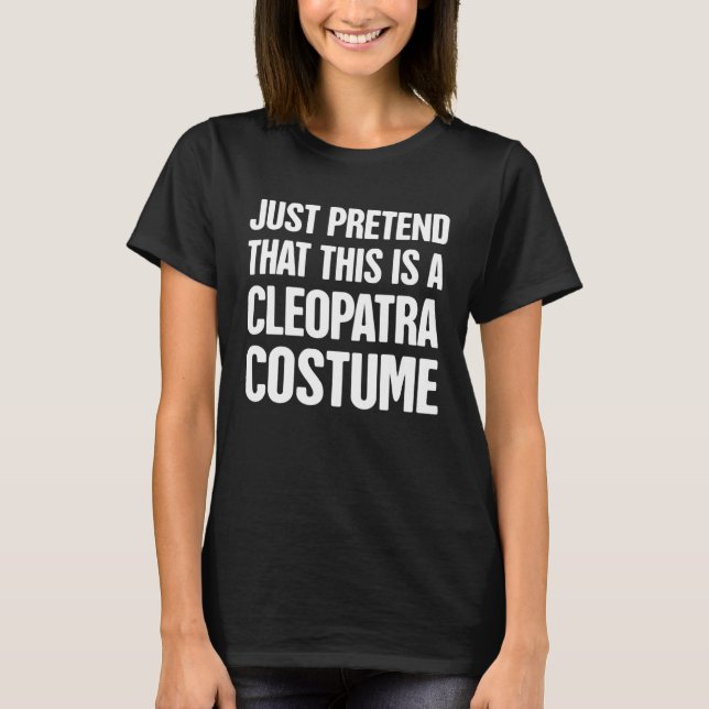 Ancient Egypt & Ancient Greece  Cleopatra Costume T-Shirt (Vorderseite)