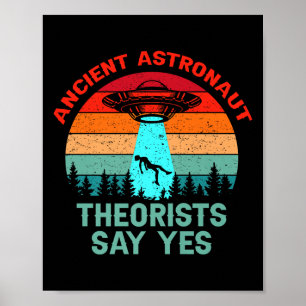 Ancient Theorists Astronaut: Ja Alien Space Uf Poster