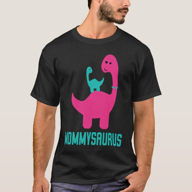 and Cute of  Mommysaurus Dino Themed for Mother T-Shirt (Vorderseite)