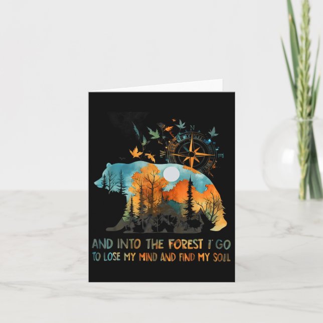 And Into The Forest I Go To Lose My Mind Camping Karte (Vorderseite)