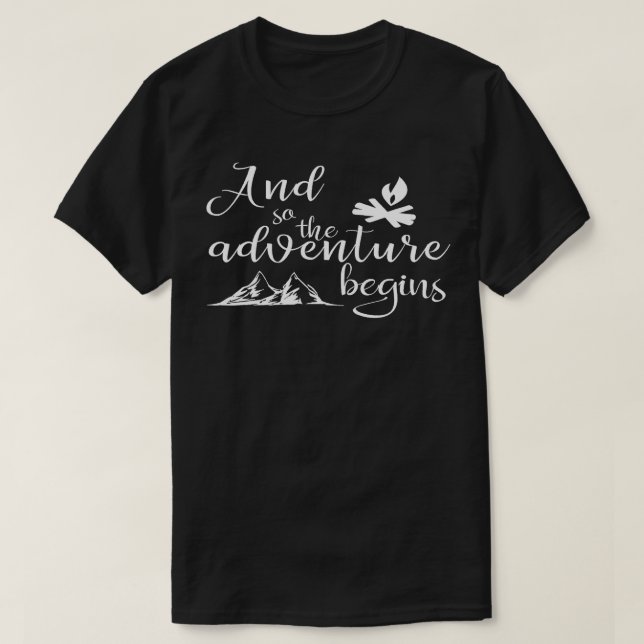 And So The Adventure Begins  Eplorer Funny  T-Shirt (Design vorne)