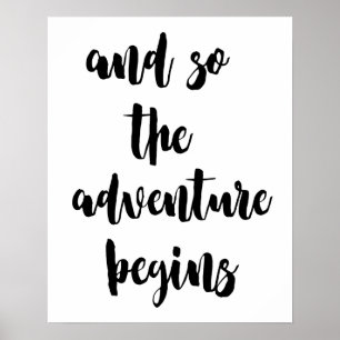 And So The Adventure Begins Poster