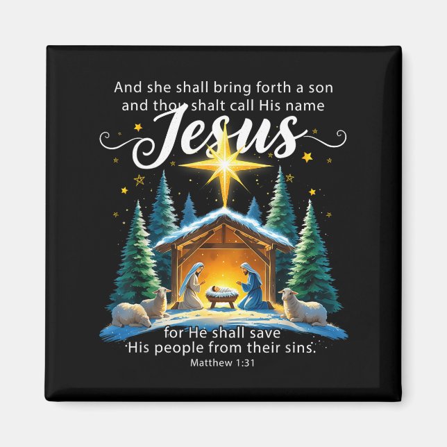 And Thou Shalt Call His Name Jesus Nativity Christ Magnet (Vorne)