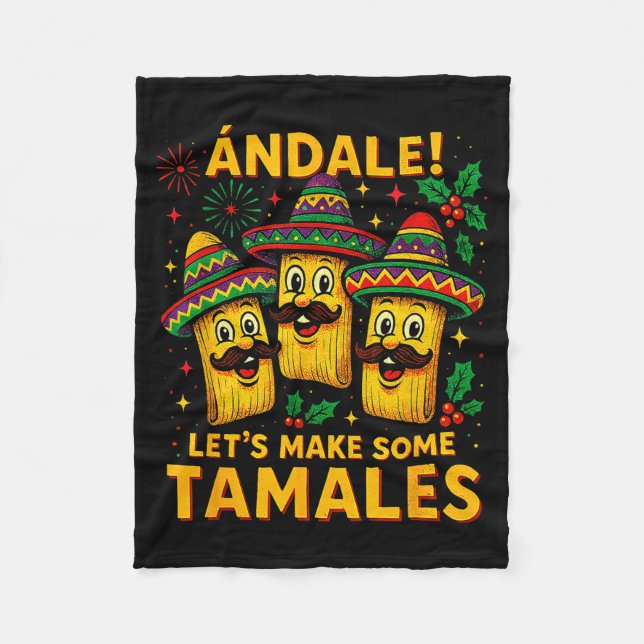 Ándale Let’s Make Some Tamales Mexican Christmas T Fleecedecke (Vorderseite)