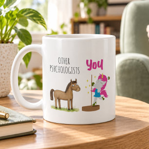 Andere Psychologen vs. Ihre Psychologie Kaffeetasse