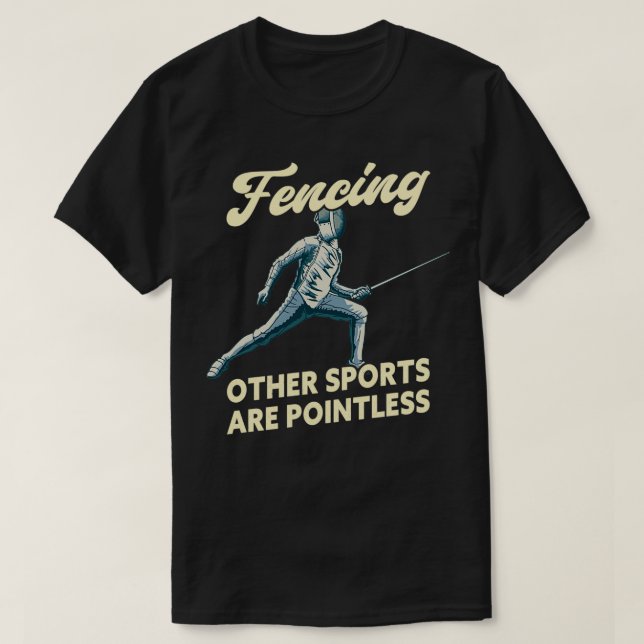 Andere Sportarten sind sinnlose, sonnige Fencer 2 T-Shirt (Design vorne)