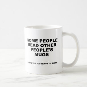 Anderer Leute lustige Tasse lesen