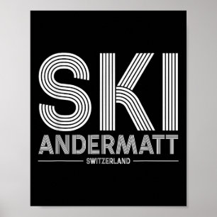 Andermatt Ski Resort Schweizer Alpen Skifahren Sch Poster