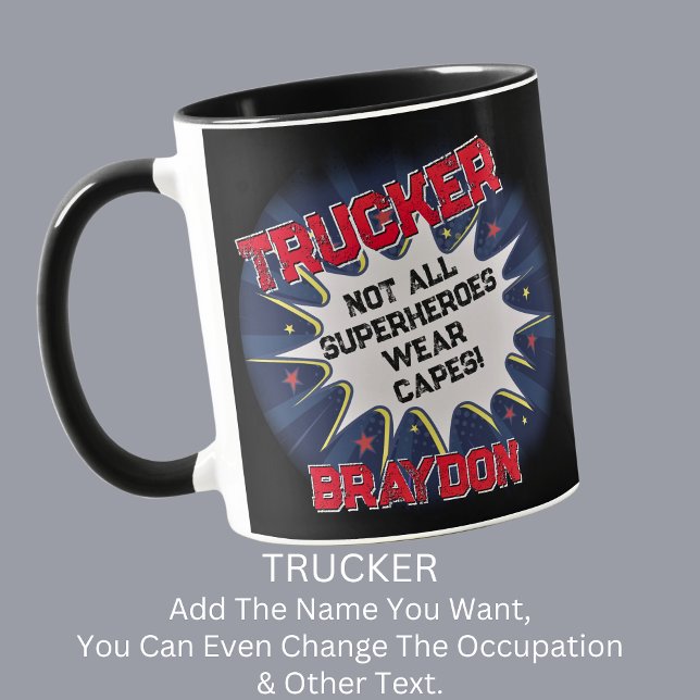 Ändern des Namenstextes, TRUCKER nicht alle Superh Tasse (Von Creator hochgeladen)