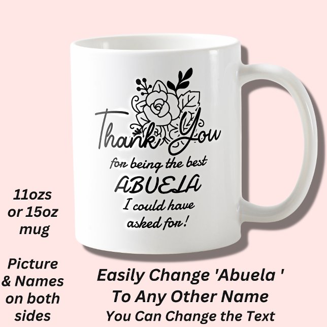 Ändern Großmutter Name - Abuela Danke Blume Kaffeetasse (Von Creator hochgeladen)