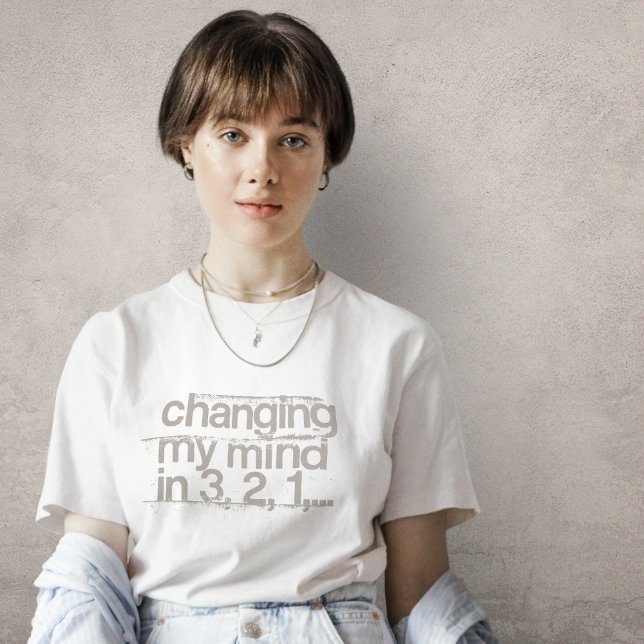 Ändern meines Mind-T - Shirt (Von Creator hochgeladen)