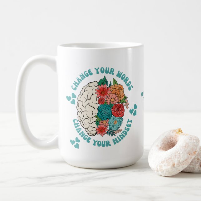 ÄNDERN SIE IHRE WÖRTER Ändern Sie Ihre Mindset-Chr Kaffeetasse (Mit Donut)