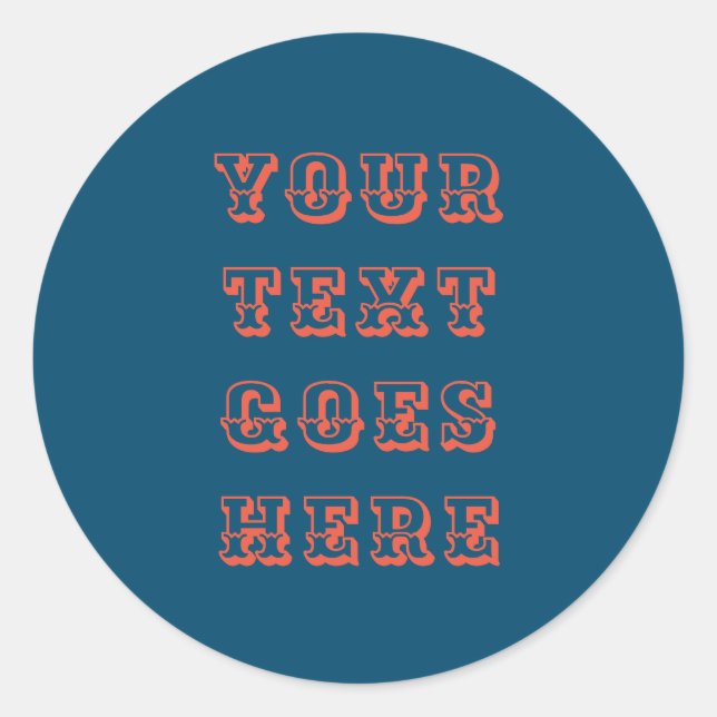 ändern Sie Ihren Text hier persönlicher Text Runder Aufkleber (Vorderseite)