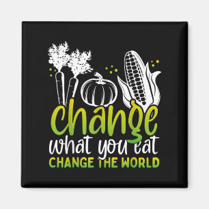 Ändern Sie, was Sie essen Funny World Vegan Awaren Magnet