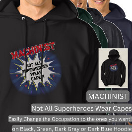 Ändern von Text, MACHINIST, nicht alle Superhelden Hoodie