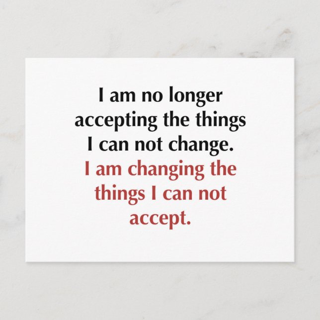 Ändern, was ich nicht akzeptieren kann postkarte (Vorderseite)