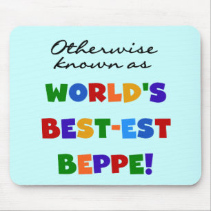 Andernfalls als beste Beppe bezeichnet Mousepad