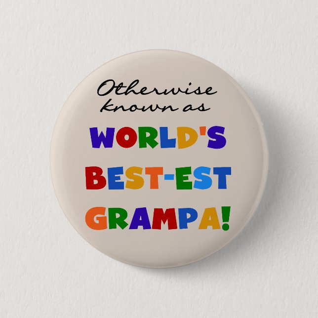 Andernfalls als beste Grampa-Hemden bezeichnet Button (Vorderseite)