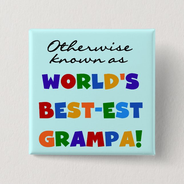 Andernfalls als beste Grampa-Hemden bezeichnet Button (Vorderseite)