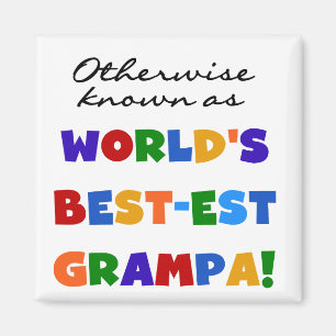 Andernfalls als beste Grampa-Hemden bezeichnet Magnet