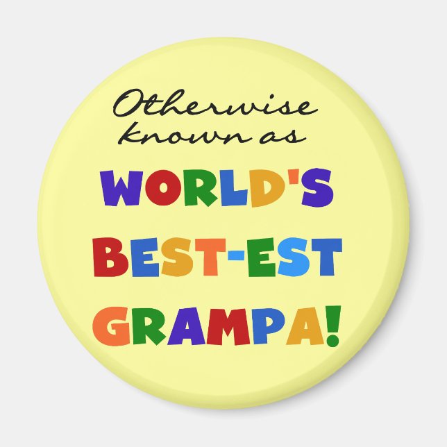 Andernfalls als beste Grampa-Hemden bezeichnet Magnet (Vorne)